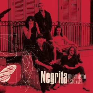 Negrita-Ho Imparato a Sognare