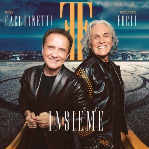 Roby Facchinetti e Riccardo Fogli di nuovo... Insieme