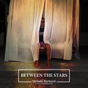 Between the Stars: in uscita il nuovo singolo di Stefano Bertozzi
