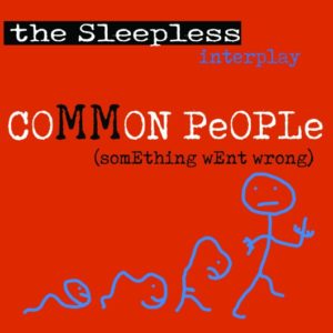 Common People (something went wrong) - The Sleepless: la recensione