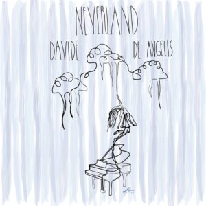Esce oggi "Neverland" di Davide De Angelis