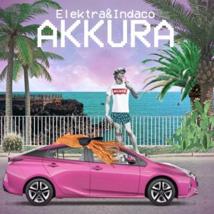 "Akkura": il singolo sperimentale di Elektra e Indaco