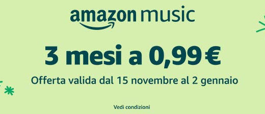Amazon Music Unlimited in offerta speciale: 3 mesi a 0,99 euro