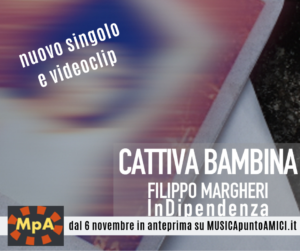 [Anteprima esclusiva MpA] Cattiva Bambina – Filippo Margheri