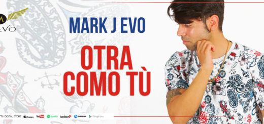 Ecco Mark J Evo, il cantautore napoletano che ama la musica latina. "Otra como tù" è il nuovo singolo.
