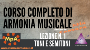 Corso completo di Armonia Musicale - lezione n. 1