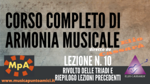 Corso completo di Armonia Musicale - lezione n. 10