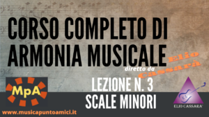 Corso completo di Armonia Musicale - lezione n. 3