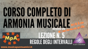 Corso completo di Armonia Musicale - lezione n. 5