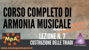 Corso completo di Armonia Musicale - lezione n. 7