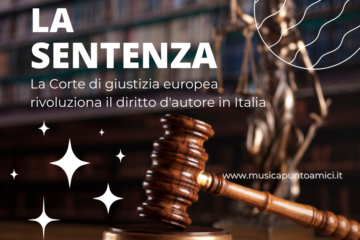La Corte di giustizia europea rivoluziona il diritto d'autore in Italia